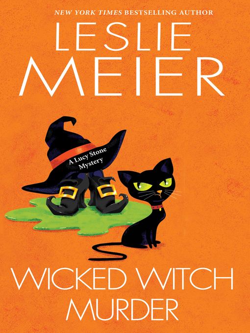 Title details for Wicked Witch Murder by Leslie Meier - Wait list